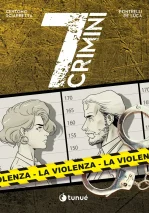 7 CRIMINI 2 – LA VIOLENZA
