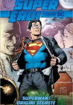 SUPEREROI LE LEGGENDE DC 15 – SUPERMAN: ORIGINI SEGRETE