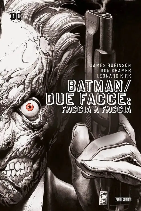 BATMAN/DUE FACCE - FACCIA A FACCIA